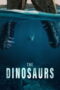 The Dinosaurs (2026) The Dinosaurs (2026)