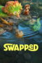 Swapped (2026) Swapped (2026)